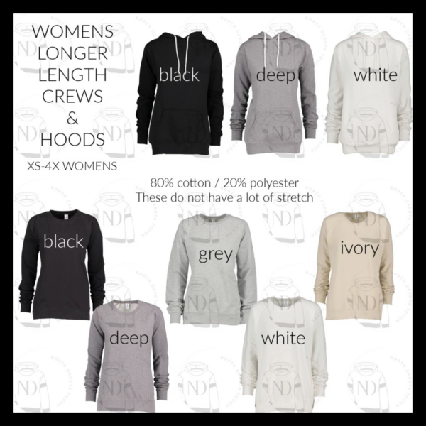 A bunch of different colored hoodies with the words " women 's longer length crews & hoods ".