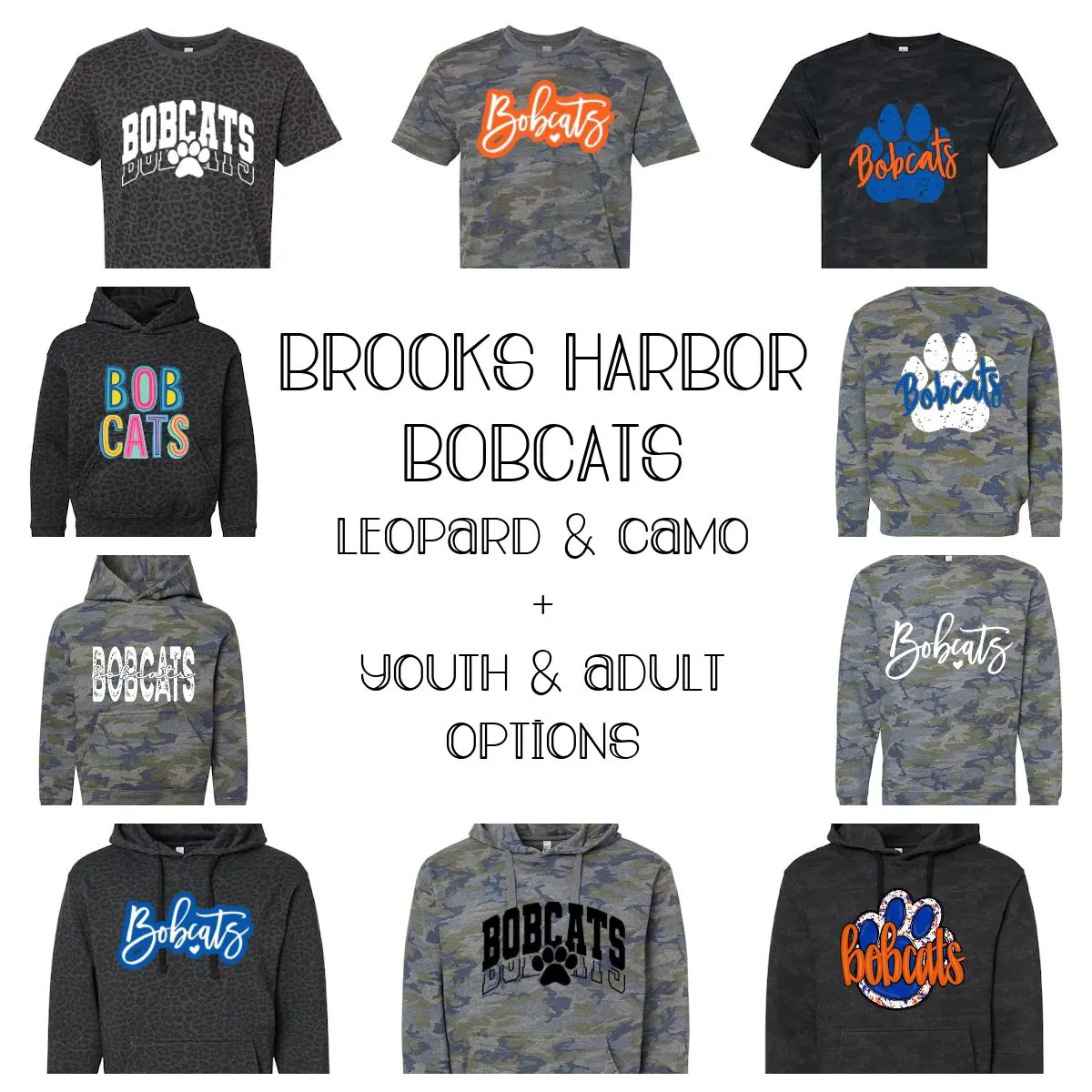 A collection of bobcats clothing items with the words " brooke harbor bobcat leopard & camo ".