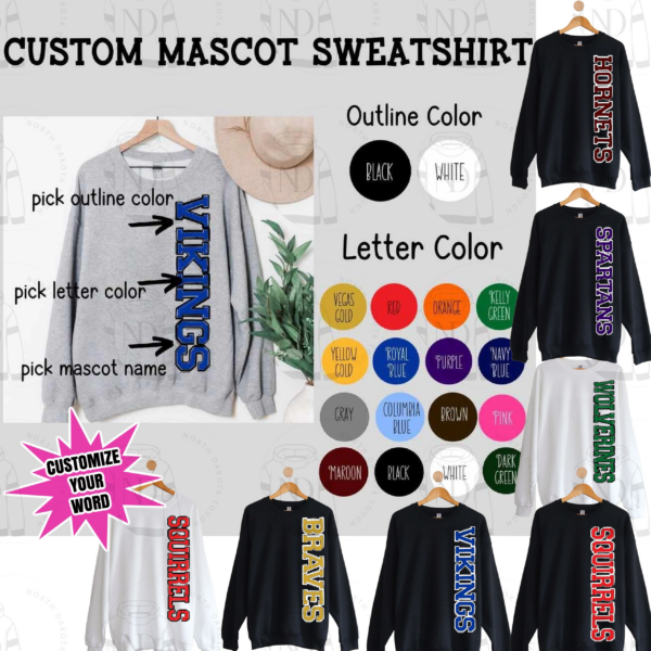 A custom sweatshirt with the name of someone 's mascot.