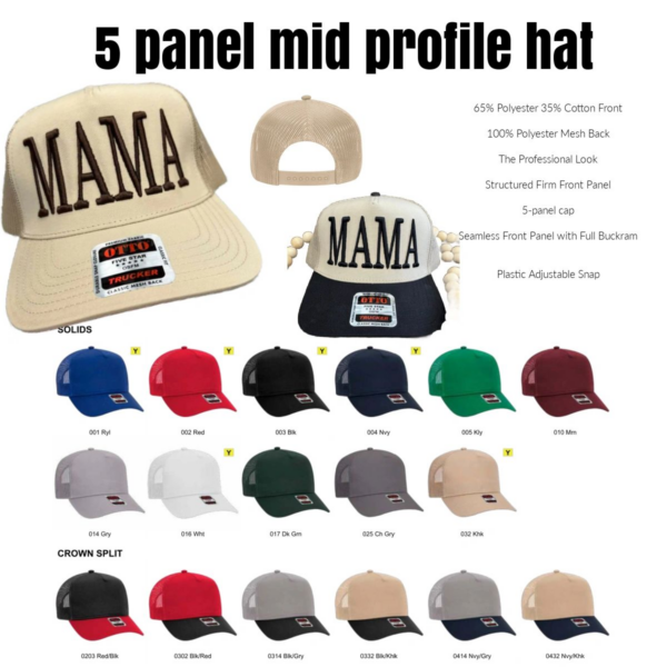 A hat that says mama on it.