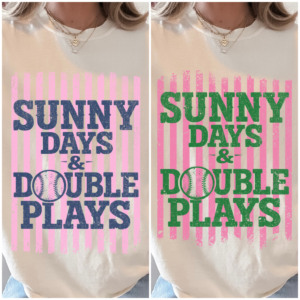 sunny days & double plays