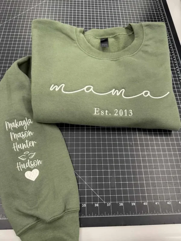 Green "mama" sweatshirt with family names.